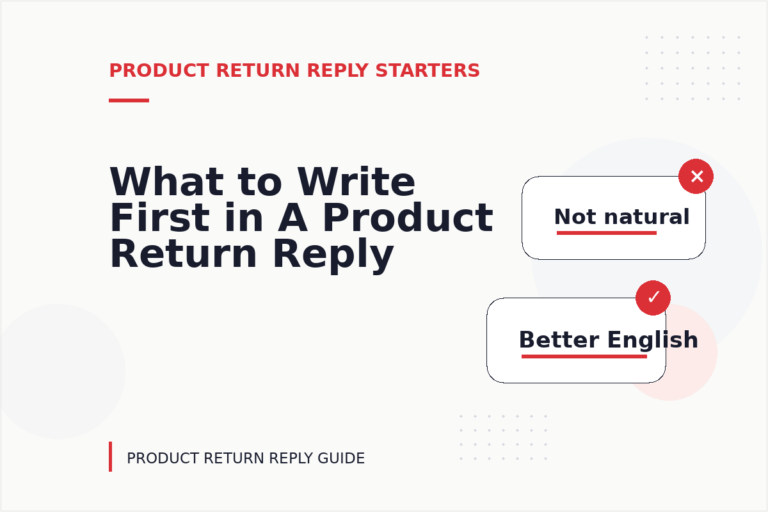 What to Write First in A Product Return Reply What to Write First in A Product Return Reply