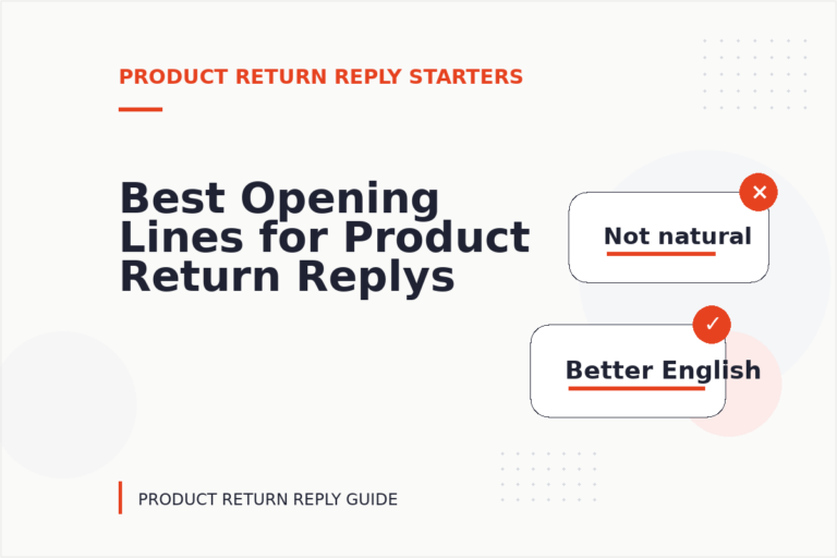 Best Opening Lines for Product Return Replys Best Opening Lines for Product Return Replys