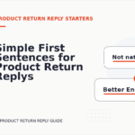 Simple First Sentences for Product Return Replys