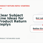 Clear Subject Line Ideas for Product Return Replys