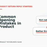 Common Opening Mistakes in Product Return Replys