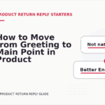 How to Move from Greeting to Main Point in Product Return Reply English