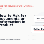 How to Ask for Documents or Information in Product Return Reply English