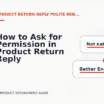 How to Ask for Permission in Product Return Reply English