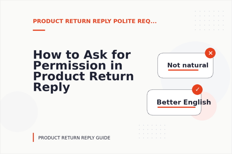 How to Ask for Permission in Product Return Reply English How to Ask for Permission in Product Return Reply English
