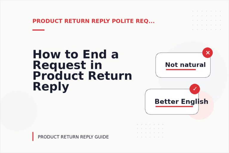 How to End a Request in Product Return Reply English How to End a Request in Product Return Reply English