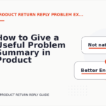 How to Give a Useful Problem Summary in Product Return Reply English