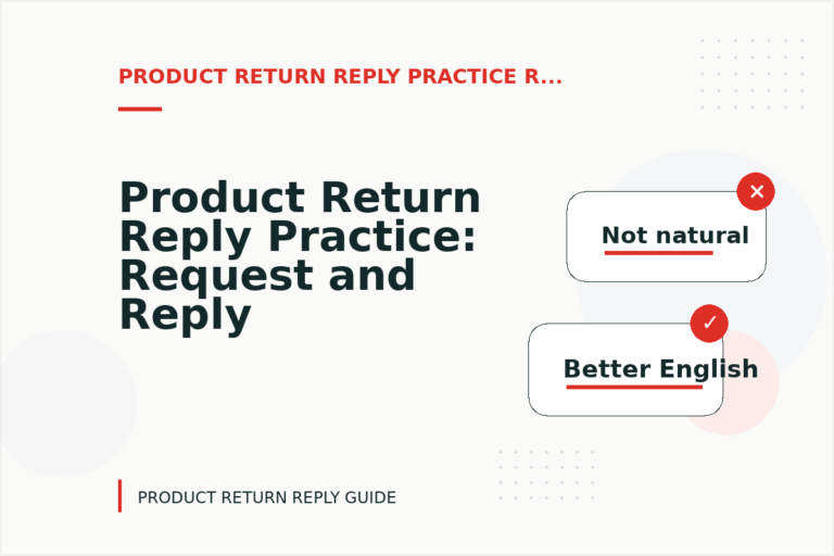 Product Return Reply Practice: Request and Reply Examples Product Return Reply Practice: Request and Reply Examples