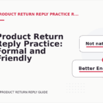 Product Return Reply Practice: Formal and Friendly Versions